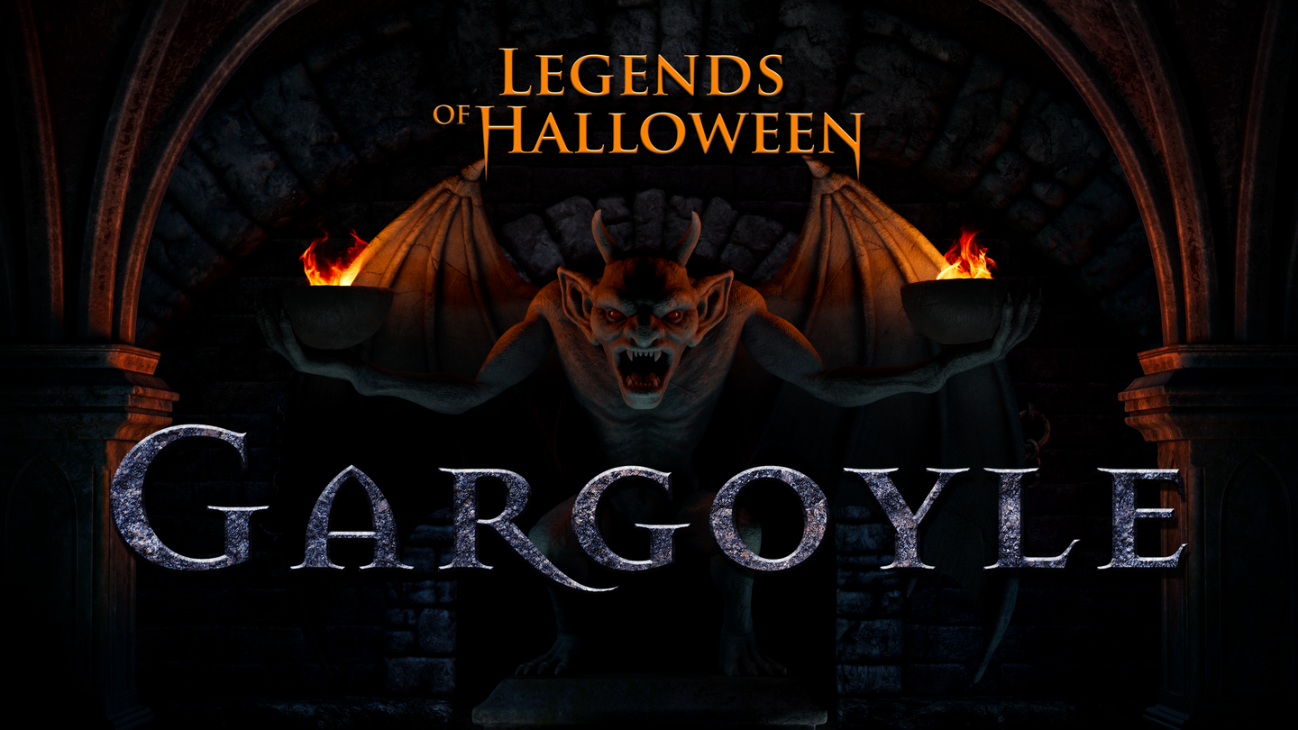 Legends of Halloween: Gargoyle